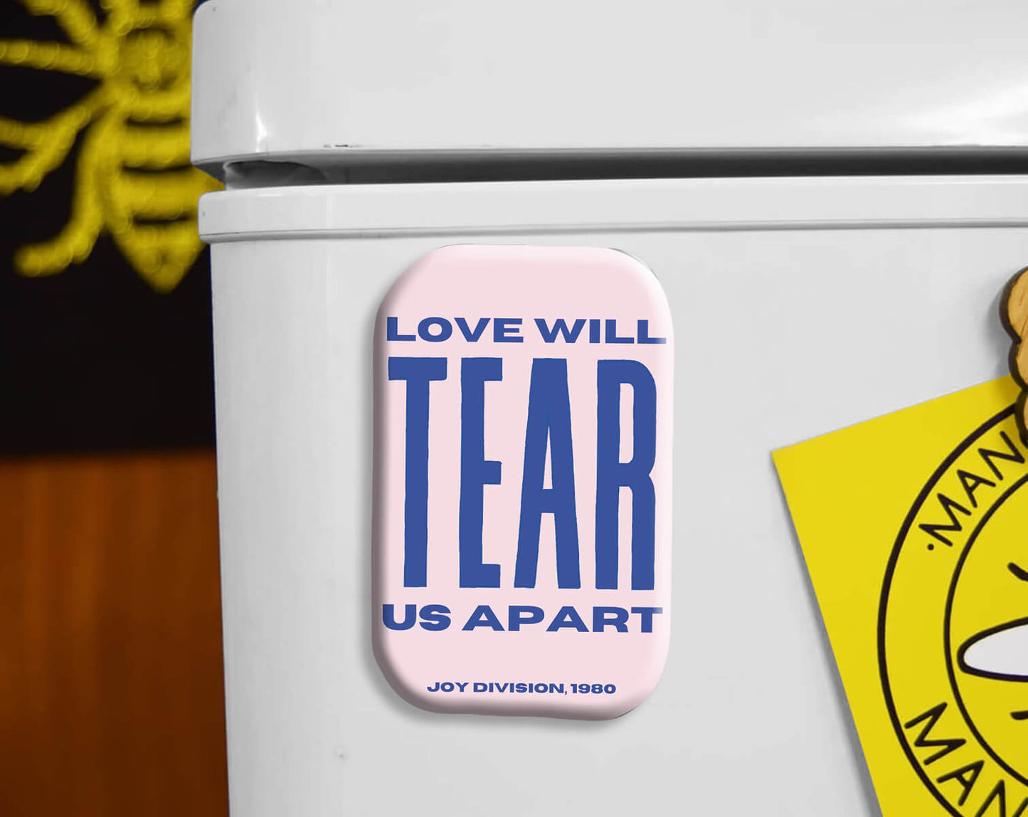 Love Will Tear Us Apart Magnet • The Manchester Shop