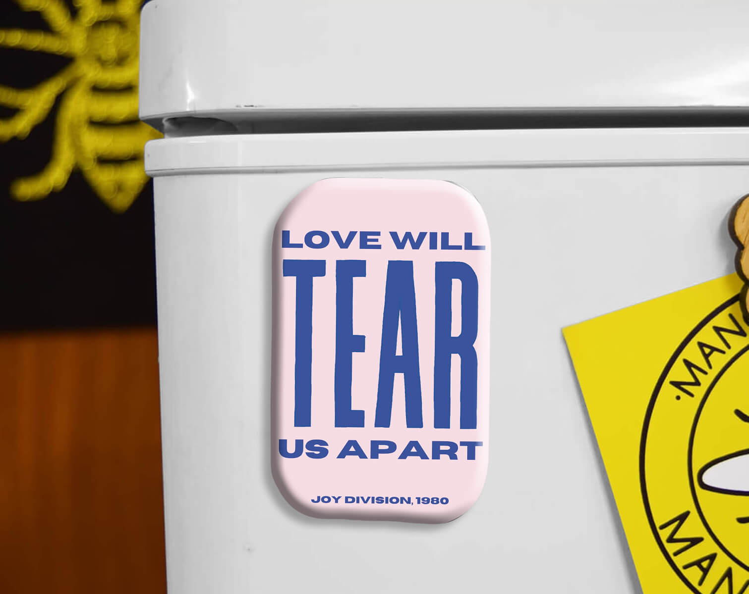 Love Will Tear Us Apart Magnet • The Manchester Shop