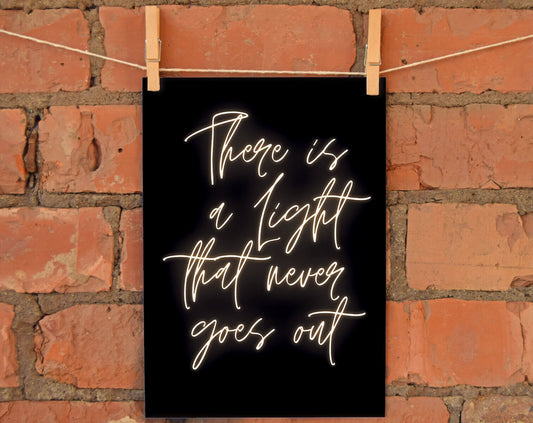 There is a Light That Never Goes Out (Neon) A4 Print | The Manchester Shop