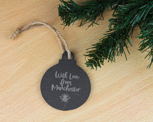 With Love from Manchester Slate Bauble