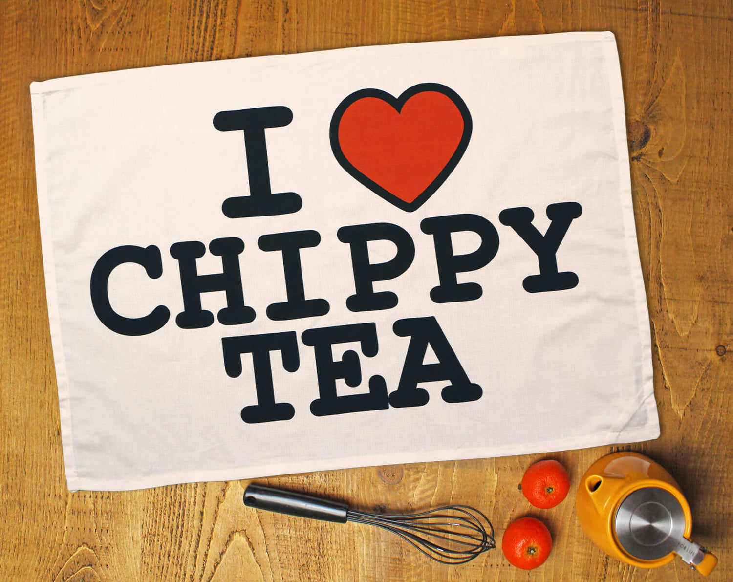I Love Chippy Tea Tea Towel • The Manchester Shop