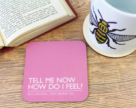 Tell Me How Do I Feel Coaster (Staff) - The Manchester Shop