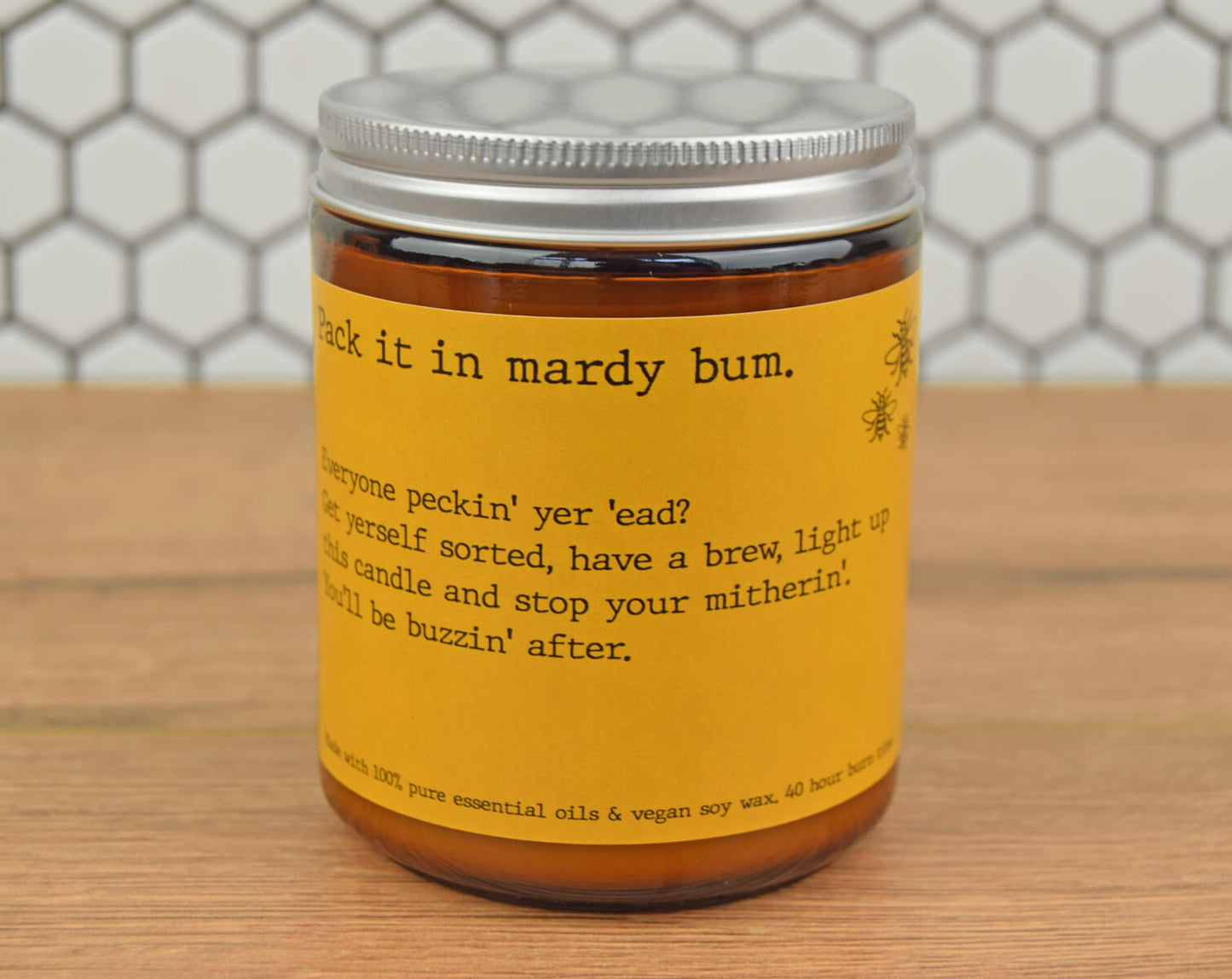 Pack It In Mardy Bum Candle